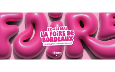 Foire Internationale de Bordeaux du 22 au 31 Mai 2026